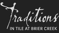 Traditions in Tile Brier Creek